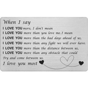 When I Say I LoveYou More,I Love You Most Gifts for Husband,Engraved Wallet Card